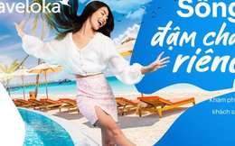 “Sống, đậm chất riêng” - nền tảng du lịch hàng đầu Đông Nam Á Traveloka ra mắt khẩu hiệu mới