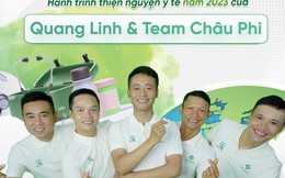 Hành trình thiện nguyện y tế của Quang Linh và team Châu Phi