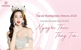 Hebora tuyên bố đại sứ thương hiệu 2023: Hoa hậu Nguyễn Thúc Thùy Tiên