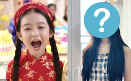 Cô nhóc từng đóng quảng cáo Tết nổi tiếng 6 năm trước: Vẫn xinh, vẫn hot mà học cũng rất giỏi 