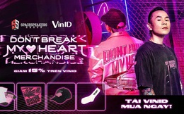 VinID hợp tác với Binz, độc quyền phân phối bộ sưu tập thời trang &quot;Don’t Break My Heart&quot;