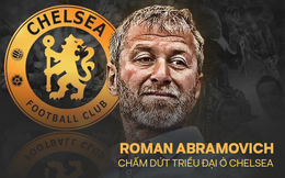 CHÍNH THỨC: Abramovich xác nhận bán Chelsea