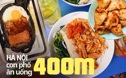 Hà Nội có 1 con phố dài chưa đến 400m nhưng hội tụ toàn hàng ăn nổi tiếng, ai sành ăn cũng đều biết tới