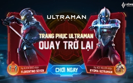 Liên Quân tiết lộ 6 sự kiện lớn trước cả nửa năm: Ultraman sẽ trở lại và 1 sự kiện lớn nhất lịch sử game này
