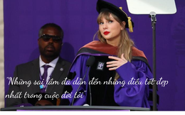 Lời nhắn của Taylor Swift dành cho người trẻ: Khoảnh khắc bị nói KHÔNG, khoảnh khắc bị từ chối... đáng giá gấp nhiều lần so với những khi được tung hô!