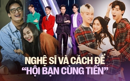 Hội bạn thân Vbiz và công thức để cùng nhau nổi tiếng: Có quy tắc ngầm không phải ai cũng biết?