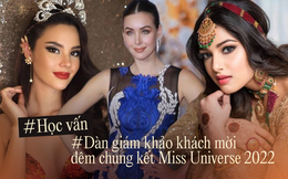 Học vấn BGK khách mời đêm Chung kết Miss Universe Vietnam 2022: Người là Cử nhân thương mại, người là Thạc sĩ âm nhạc