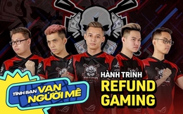 Độ Mixi và Refund Gaming: Từ những đứa trẻ mê game vô tình chung đội, vang danh khắp Việt Nam và trở thành &quot;đế chế&quot; trong làng streamer
