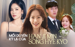 Song Hye Kyo - Han Ji Min và nhân duyên đặc biệt: Định mệnh bất ngờ từ vai diễn đầu...