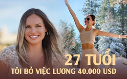 27 tuổi bỏ việc mà không có kế hoạch dự phòng, hiện tôi đã kiếm hơn 2,3 tỷ VNĐ mỗi năm: Có 5 bí quyết tăng thu nhập nên áp dụng ngay