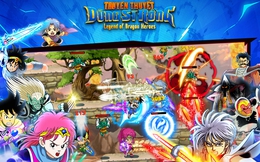 Truyền Thuyết Dũng Sĩ Rồng, tựa game dành cho mọi lứa tuổi sắp ra mắt