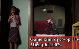 Xuất hiện game kinh dị mới trên Steam, vừa ra mắt đã cực kỳ hot