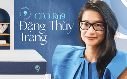 CEO Ru9 Đặng Thùy Trang kể chuyện “phải đóng thôi” và vùng dậy bởi câu nói ám ảnh: “Hứa hẹn bảo hành 10 năm, chắc gì 5 năm sau DN em còn tồn tại?”