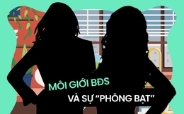Môi giới bất động sản và sự &quot;phông bạt&quot;