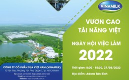 Vinamilk mang đến nhiều cơ hội nghề nghiệp tại ngày hội việc làm do Vietnamworks tổ chức