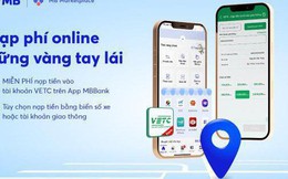 Nạp tiền vào tài khoản giao thông VETC hoàn toàn miễn phí trên App MBBank