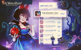 Idle Wonderland - Game nhập vai bối cảnh cổ tích đạt hạng 1 về mức độ phổ biến trên Android và iOS