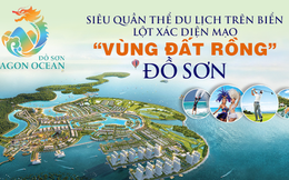 Siêu quần thể du lịch trên biển lột xác diện mạo “vùng đất Rồng” Đồ Sơn