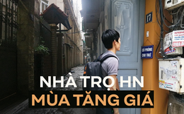 Sinh viên bất lực nhìn nhà trọ tăng giá mức trên trời: 4-5 triệu đồng/tháng chưa tính tiền điện, nước