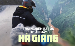 Hành trình săn mây đầy thử thách tại Hà Giang, nơi giới trẻ phá bỏ giới hạn để hòa mình vào chốn tiên cảnh 