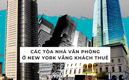 Nhiều tòa nhà ở New York vắng khách thuê văn phòng