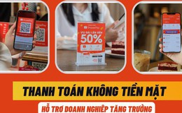Ứng dụng thanh toán không tiền mặt giúp các cửa hàng bán lẻ tăng trưởng vượt bậc