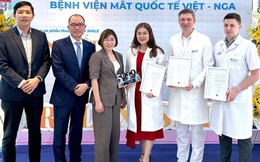 Bệnh Viện Mắt Quốc Tế Việt - Nga vinh dự nhận 4 giải thưởng thành tựu phẫu thuật khúc xạ của khu vực Đông Nam Á