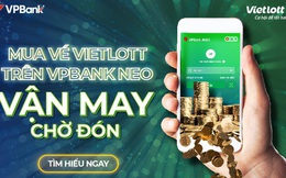 Vietlott trả thưởng hơn 8,5 tỷ đồng cho vé số mua bằng tài khoản VPBank