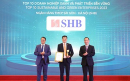 SHB được vinh danh Top 10 Doanh nghiệp xanh và phát triển bền vững