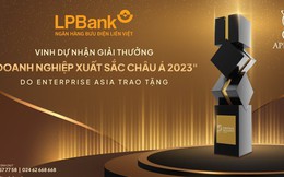 LPBank tiếp tục nhận giải thưởng Doanh nghiệp xuất sắc Châu Á năm 2023