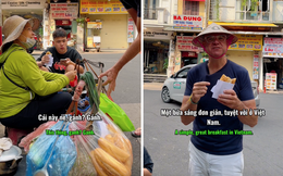 Du khách Tây giới thiệu &quot;bánh mì gánh&quot; ở Hà Nội, khuyên mọi người thử ngay kẻo sẽ &quot;trở thành dĩ vãng&quot;