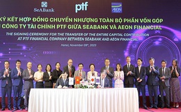 SeABank chuyển nhượng Công ty tài chính PTF cho AEON Financial trị giá 4.300 tỷ