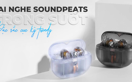 Trình làng mẫu tai nghe Soundpeats Capsule 3 Pro trong suốt 