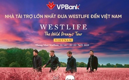 “Chuyến tàu ký ức” và “ông lớn" đưa Westlife về Việt Nam