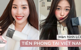 Cơn sốt máy sấy tóc màn hình LCD tiên phong tại Việt Nam