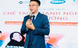 Ra mắt sách "Chế tạo doanh nghiệp từ ý tưởng": Cẩm nang cho các Start-up