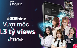 Bật mí câu chuyện “tỷ views” của 30Shine, nhân viên toàn hot Tiktoker