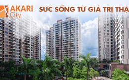 Akari City: Sức sống từ giá trị thật