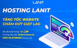 Hosting LANIT - Chìa khóa tăng tốc website, chấm dứt lag giật