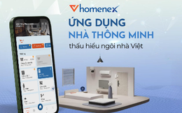 Ứng dụng nhà thông minh Vhomenex - Thấu hiểu ngôi nhà Việt