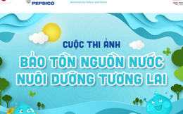 Suntory PepsiCo Việt Nam khởi động Cuộc thi ảnh "Bảo tồn nguồn nước, Nuôi dưỡng tương lai"