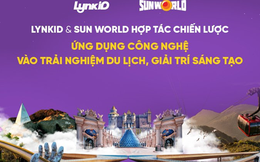 Sun World và LynkiD ký kết hợp tác chiến lược