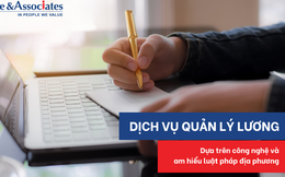 Quản lý lương dựa trên công nghệ và am hiểu luật