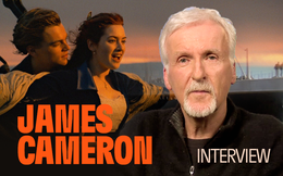 Độc quyền phỏng vấn đạo diễn James Cameron: Tôi thân thiết với Kate Winslet hơn Leonardo DiCaprio