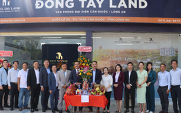 Đông Tây Land khai trương chi nhánh mới tại Cần Giuộc - Long An