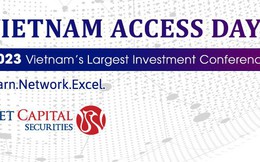 Vietnam Access Days 2023 - Điểm hẹn của các doanh nghiệp hàng đầu Việt Nam