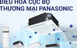 Những công  nghệ làm nên thương hiệu điều hòa thương mại cục bộ Panasonic