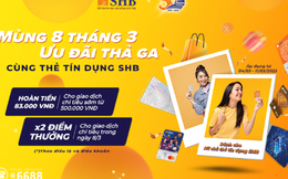 SHB dành tặng phái đẹp nhiều ưu đãi hấp dẫn nhân ngày 8/3