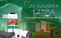 Giải pháp an ninh AI Camera Lupa - Tăng cường an ninh bảo vệ ngôi nhà