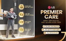 LG nâng cấp trải nghiệm chăm sóc khách hàng với những đặc quyền vượt trội từ chương trình Premier Care